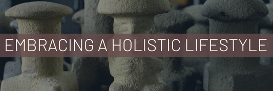 Embracing A Holistic Lifestyle: Unveiling Ancient Medicines for Balanced Well-being