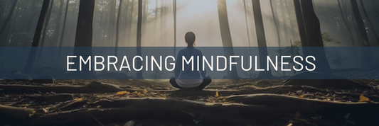 Embracing Mindfulness: Nurturing Your Well-Being in Today's Hectic World